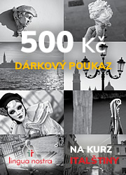 Dárkový poukaz na kurz italštiny 500 Kč
