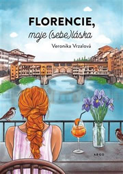 Florencie moje (sebe)láska